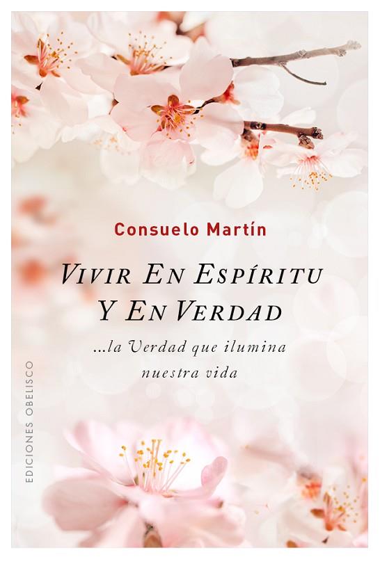VIVIR EN ESPÍRITU Y EN VERDAD | 9788491112075 | MARTÍN DÍAZ, CONSUELO
