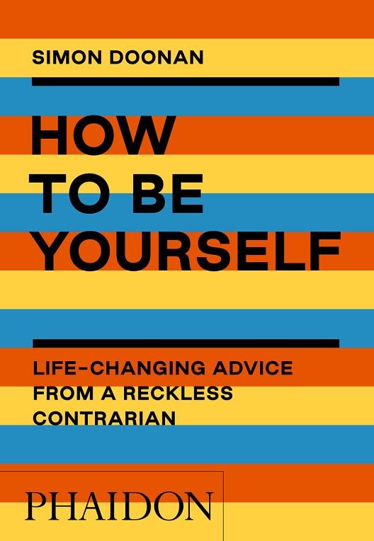 HOW TO BE YOURSELF | 9781838661410 | DOONAN SIMON