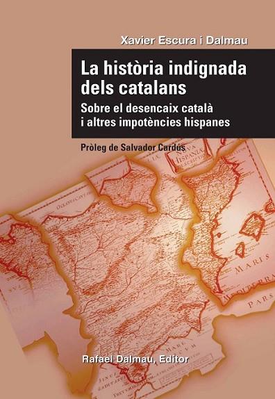 LA HISTORIA INDIGNADA DELS CATALANS | 9788423207732 | XAVIER ESCURA