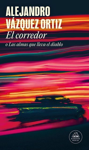 EL CORREDOR (MAPA DE LAS LENGUAS) | 9788439742258 | VÁZQUEZ, ALEJANDRO
