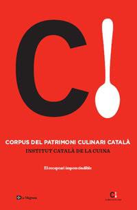 CORPUS DEL PATRIMONI CULINARI | 9788482649498 | INSTITUT CATALA DE LA CUINA