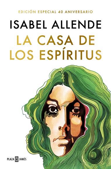 LA CASA DE LOS ESPÍRITUS (EDICIÓN ESPECIAL 40 ANIVERSARIO) | 9788401029950 | ALLENDE, ISABEL