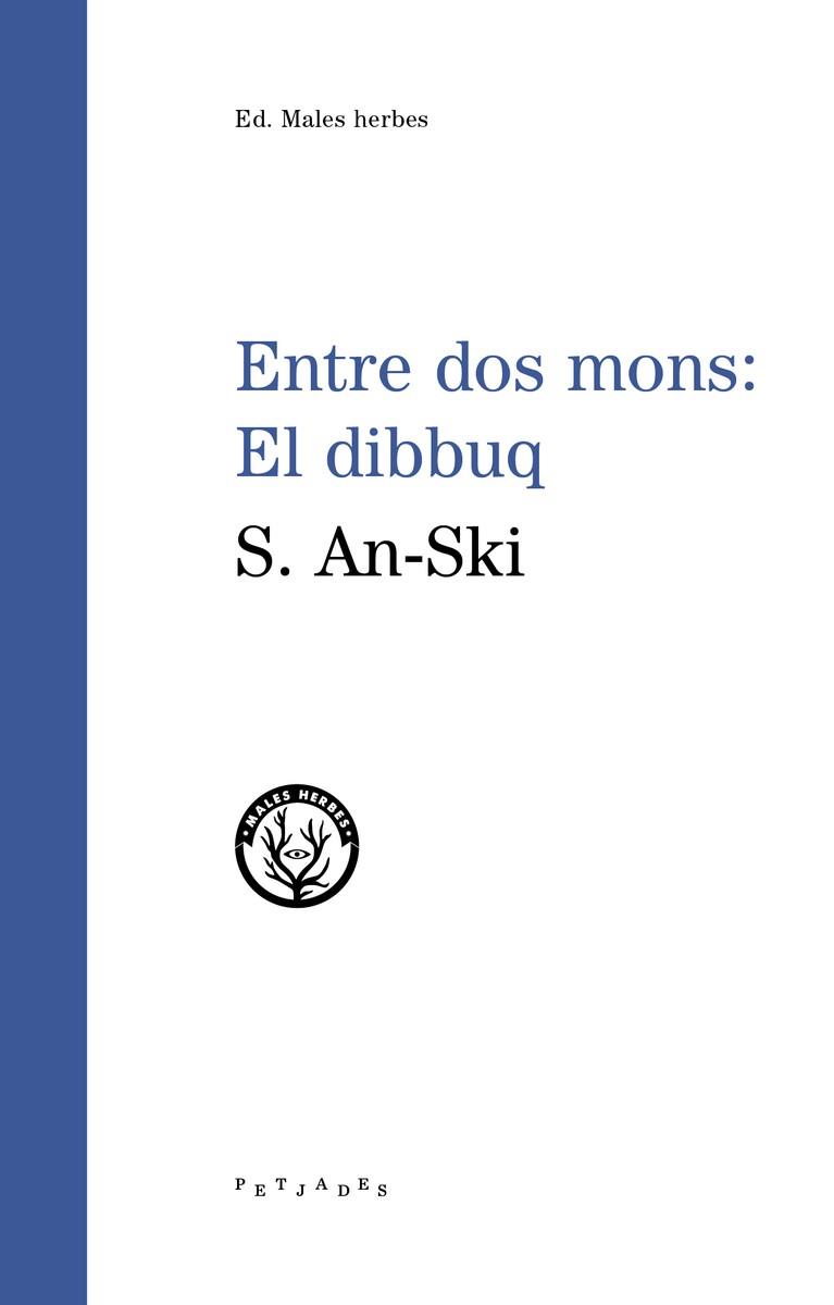 ENTRE DOS MONS - EL DIBBUQ - CAT | 9788494725883 | S.AN-SKI