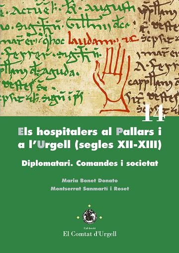 ELS HOSPITALERS AL PALLARS I A L'URGELL (SEGLES XII-XIII). | 9788491440673 | BONET DONATO, MARIA/SANMARTÍ ROSET, MONTSERRAT