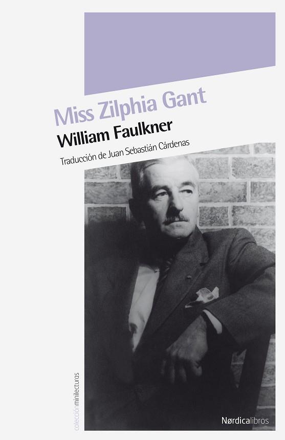 MISS ZILPHIA GANT | 9788492683536 | FAULKNER