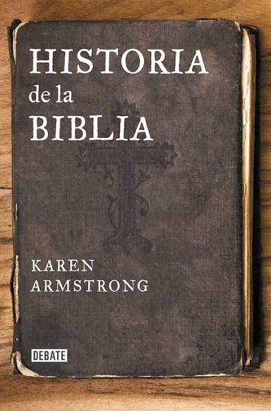 HISTORIA DE LA BIBLIA ***** 2A MA COM NOU | 9788499925271 | ARMSTRONG, KAREN