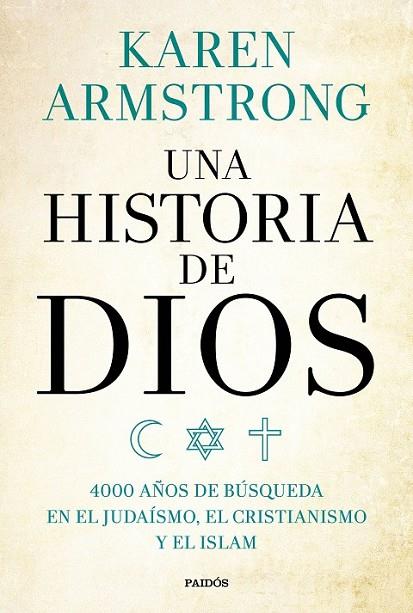 UNA HISTORIA DE DIOS. 4000 AÑOS DE BÚSQUEDA EN EL JADAÍSMO | 9788449332753 | ARMSTRONG, KAREN
