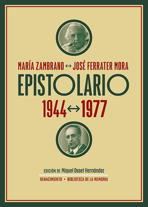 EPISTOLARIO. 1944-1977 | 9788419231864 | ZAMBRANO, MARÍA/FERRATER MORA, JOSÉ
