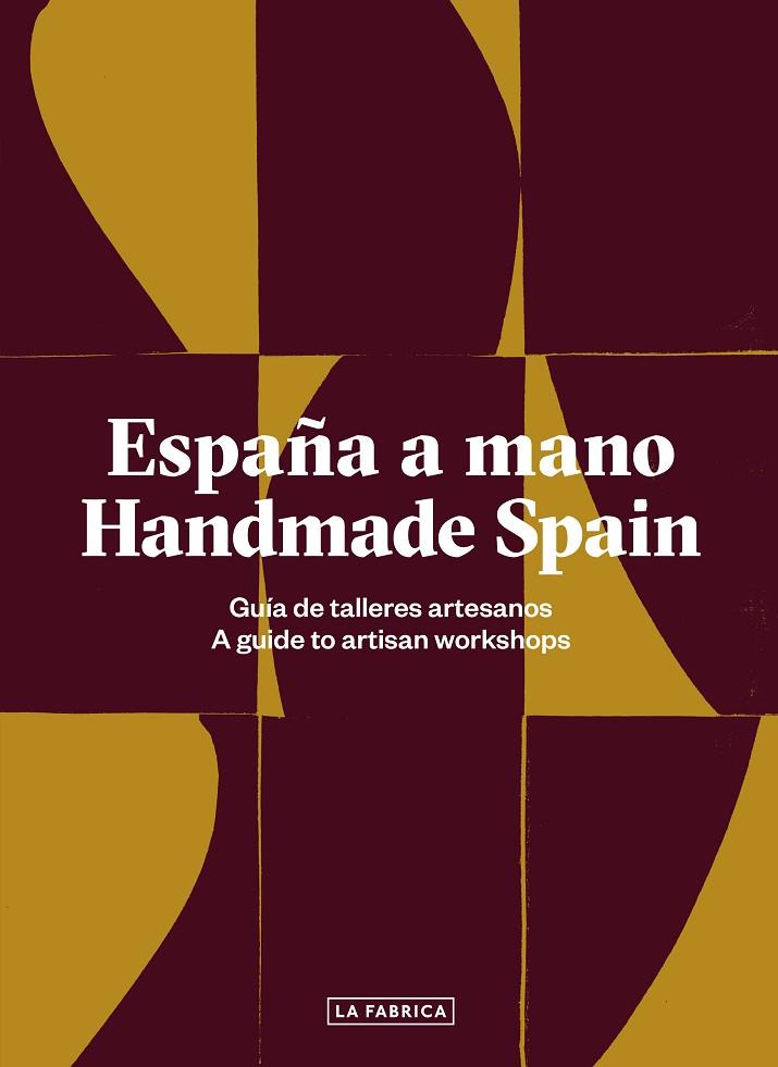 ESPAÑA A MANO. HANDMADE SPAIN | 9788417048525 | VV.AA