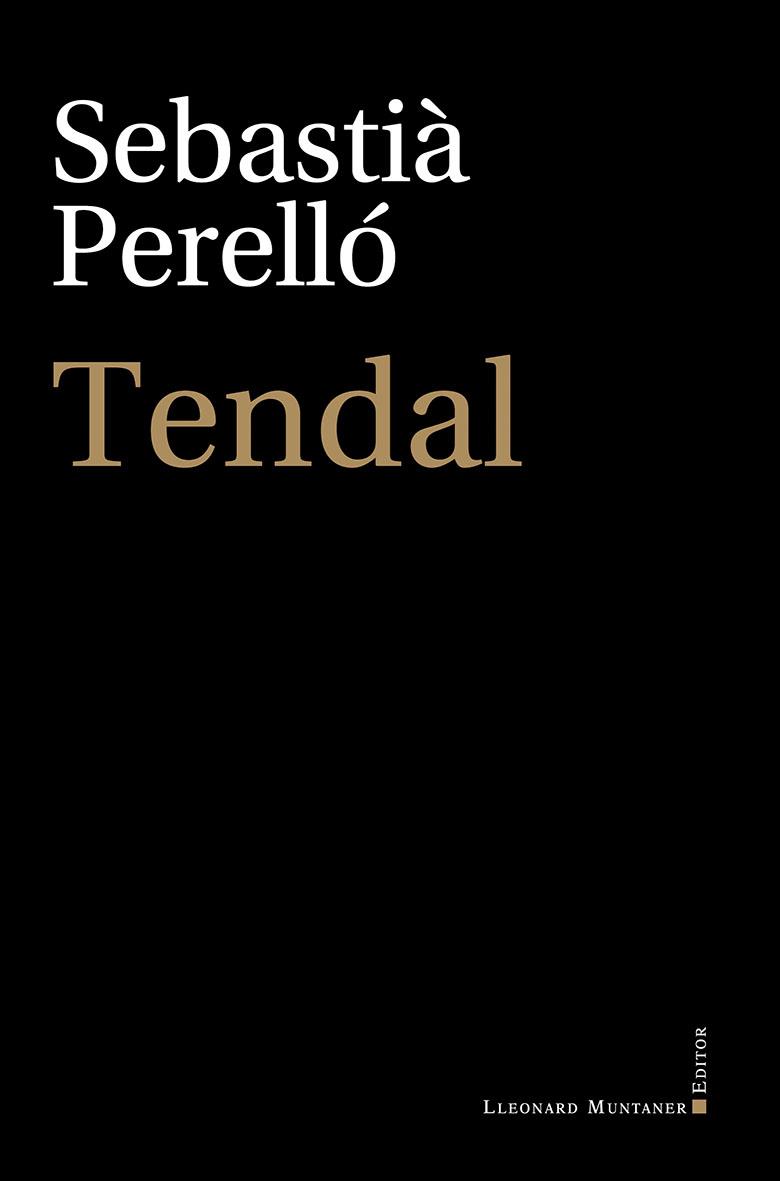 TENDAL | 9788418758034 | PERELLÓ ARROM, SEBASTIÀ