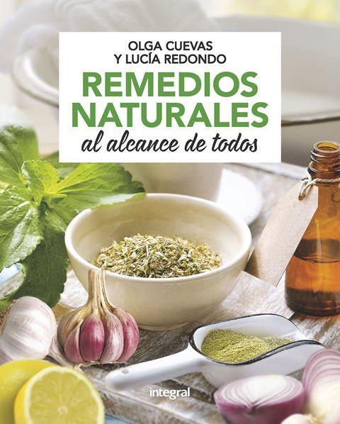 REMEDIOS NATURALES AL ALCANCE DE TODOS | 9788491181125 | CUEVAS FERNANDEZ, OLGA/REDONDO CUEVAS, LUCIA