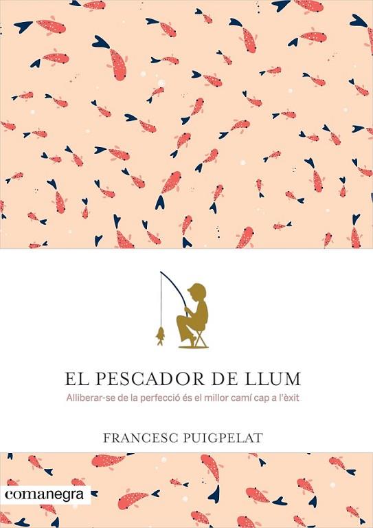 PESCADOR DE LLUM, EL | 9788416605071 | PUIGPELAT, FRANCESC