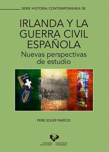 IRLANDA Y LA GUERRA CIVIL ESPAÑOLA | 9788490829424 | SOLER PARÍCIO, PERE