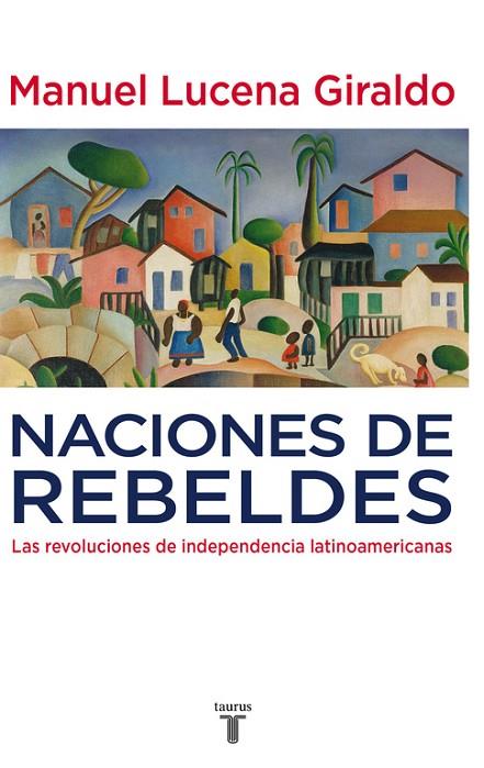 NACIONES DE REBELDES | 9788430607754 | GIRALDO