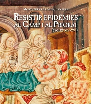 RESISITIR EPIDÈMIES AL CAMP I AL PRIORAT | 9788487580819 | FLORES JUANPERE, MONTSERRAT