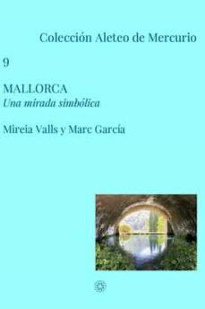 MALLORCA | 9788417231408 | VALLS BADÍA, MIREIA/GARCÍA LÓPEZ, MARC