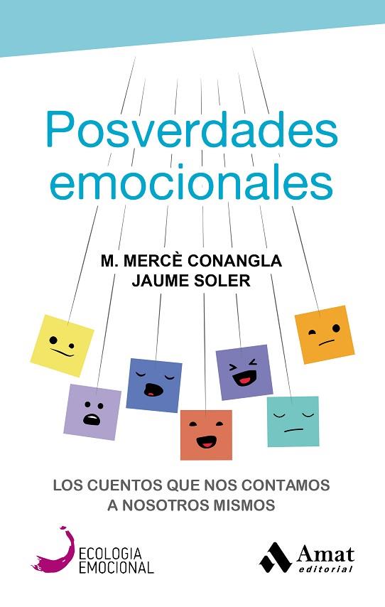 POSVERDADES EMOCIONALES | 9788417208394 | CONANGLA MARÍN, MERCÈ/SOLER LLEONART, JAUME