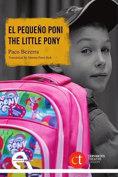 EL PEQUEÑO PONI / THE LITTLE PONY | 9788416923656 | BEZERRA, PACO