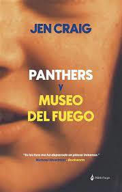 PANTHERS Y MUSEO DEL FUEGO | 9788412547627 | CRAIG, JEN