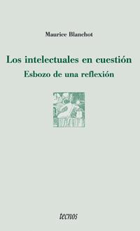 LOS INTELECTUALES EN CUESTION | 9788430939275 | BLANCHOT, MAURICE