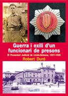 GUERRA I EXILI D'UN FUNCIONARI DE PRESONS | 9788499752938 | DURÓ FORT, ROBERT