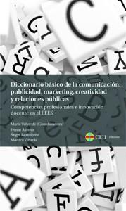 DICCIONARIO BÁSICO DE LA COMUNICACIÓN: PUBLICIDAD, MARKETING | 9788415949572 | VALVERDE RAMOS, MARÍA