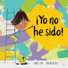 ¡YO NO HE SIDO! | 9788417673093 | FEHR, DANIEL/PEEVES, PAULINE