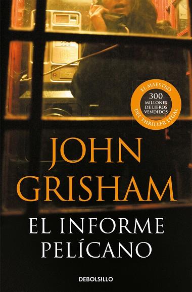 EL INFORME PELICANO | 9788483467657 | JOHN GRISHAM