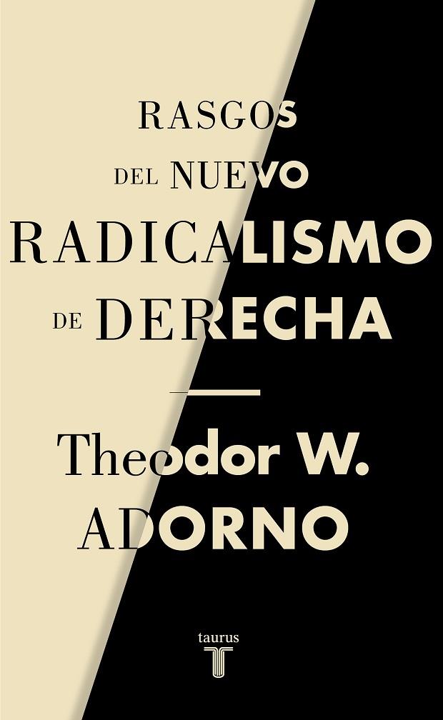 RASGOS DEL NUEVO RADICALISMO DE DERECHA | 9788430622238 | ADORNO, THEODOR W.