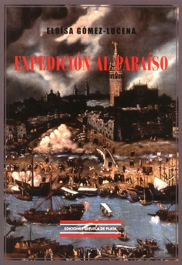 EXPEDICION AL PARAISO | 9788496133105 | LUCENA