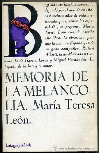 MEMORIA DE LA MELANCOLIA *** SEGONA MA | 9788436101805 | LEÓN, MARÍA TERESA