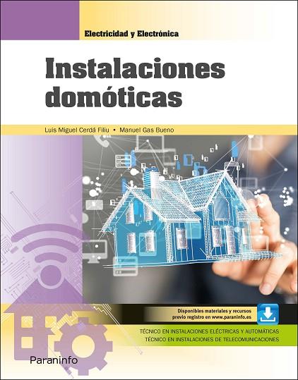 INSTALACIONES DOMÓTICAS ( EDICIÓN 2020) | 9788428343411 | CERDÁ FILIU, LUIS MIGUEL/GAS BUENO, MANUEL