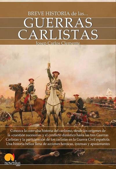 BREVE HISTORIA DE LAS GUERRAS CARLISTAS | 9788499671697 | CLEMENTE MUÑOZ, JOSEP CARLES