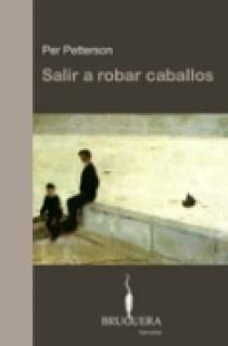 SALIR A ROBAR CABALLOS | 9788402420220 | PETTERSON