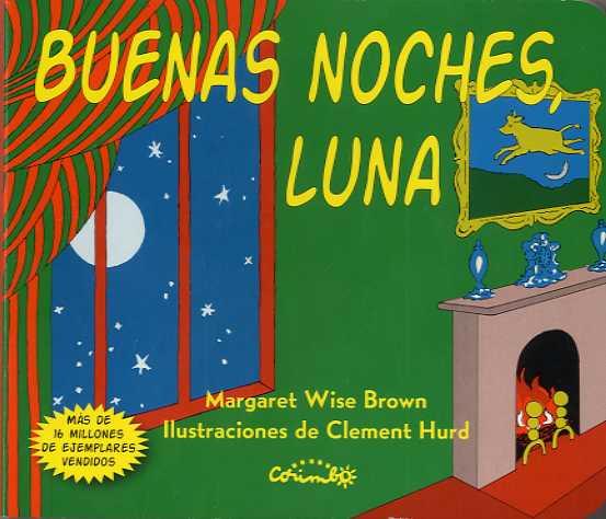 BUENAS NOCHES LUNA -CARTÓN | 9788484705611 | MARGARET WISE BROWN