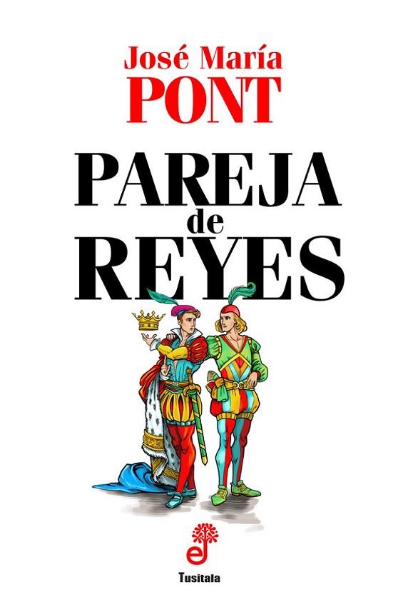 PAREJA DE REYES | 9788435012454 | PONT, JOSÉ MARÍA