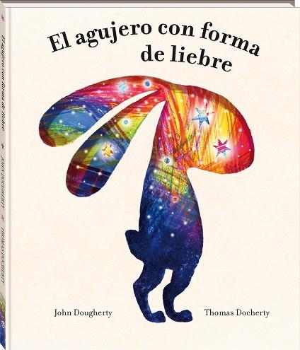 EL AGUJERO CON FORMA DE LIEBRE | 9788418762956 | DOUGHERTY, JOHN