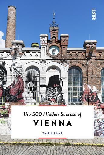 THE 500 HIDDEN SECRETS OF VIENNA | 9789460582295 | TANJA PAAR