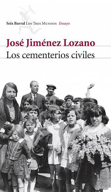 LOS CEMENTERIOS CIVILES | 9788432209079 | JIMENEZ LOZANO
