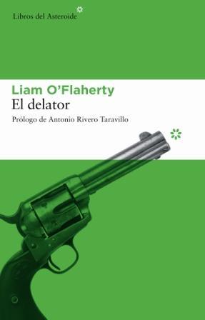 EL DELATOR | 9788493544881 | O'FLAHERTY
