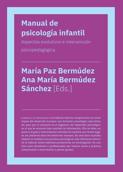 MANUAL DE PSICOLOGIA INFANTIL | 9788419154378 | BERMÚDEZ, MARÍA PAZ / BERMÚDEZ SANCHEZ, ANA MARÍA