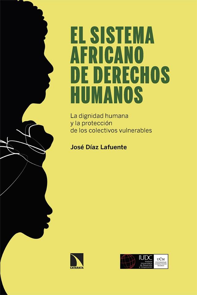 EL SISTEMA AFRICANO DE DERECHOS HUMANOS | 9788413527741 | DÍAZ LAFUENTE, JOSÉ