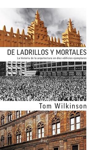 DE LADRILLOS Y MORTALES | 9788434419001 | WILKINSON