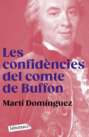 LES CONFIDÈNCIES DEL COMTE DE BUFFON | 9788419107855 | DOMÍNGUEZ, MARTÍ