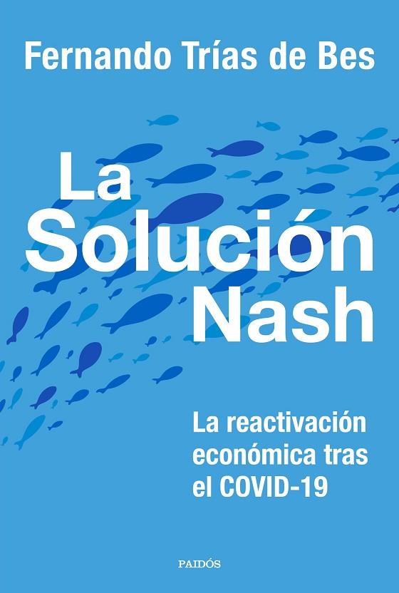 LA SOLUCIÓN NASH | 9788449337413 | TRÍAS DE BES, FERNANDO