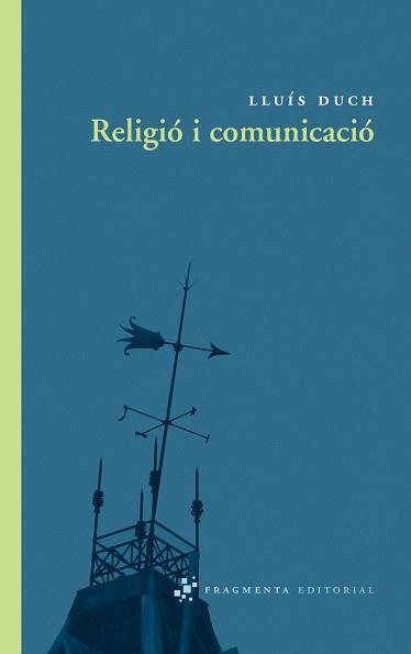 RELIGIO I COMUNICACIO | 9788492416325 | DUCH, LLUIS