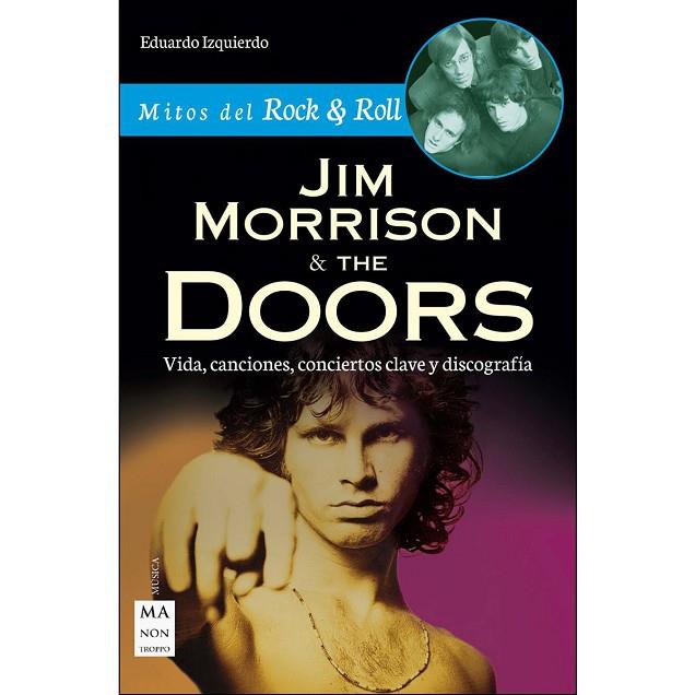 JIM MORRISON & THE DOORS | 9788494791734 | EDUARDO IZQUIERDO