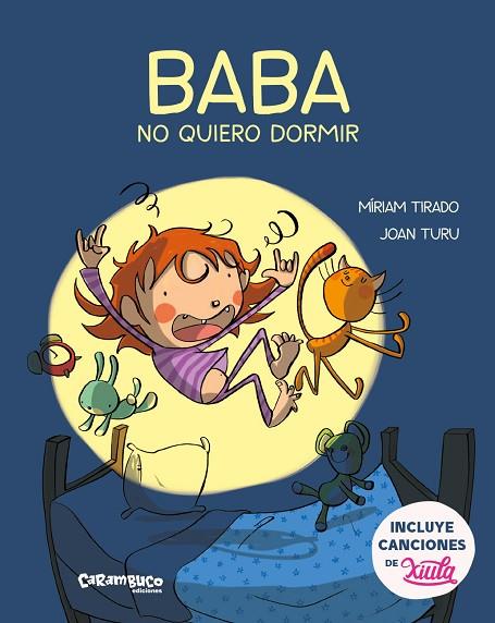BABA, NO QUIERO DORMIR | 9788417766146 | TIRADO TORRAS, MÍRIAM/TURU SÁNCHEZ, JOAN
