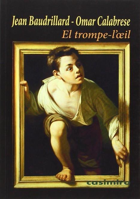 EL TROMPE-L'OEIL | 9788415715474 | BAUDRILLARD/ CALABRESE