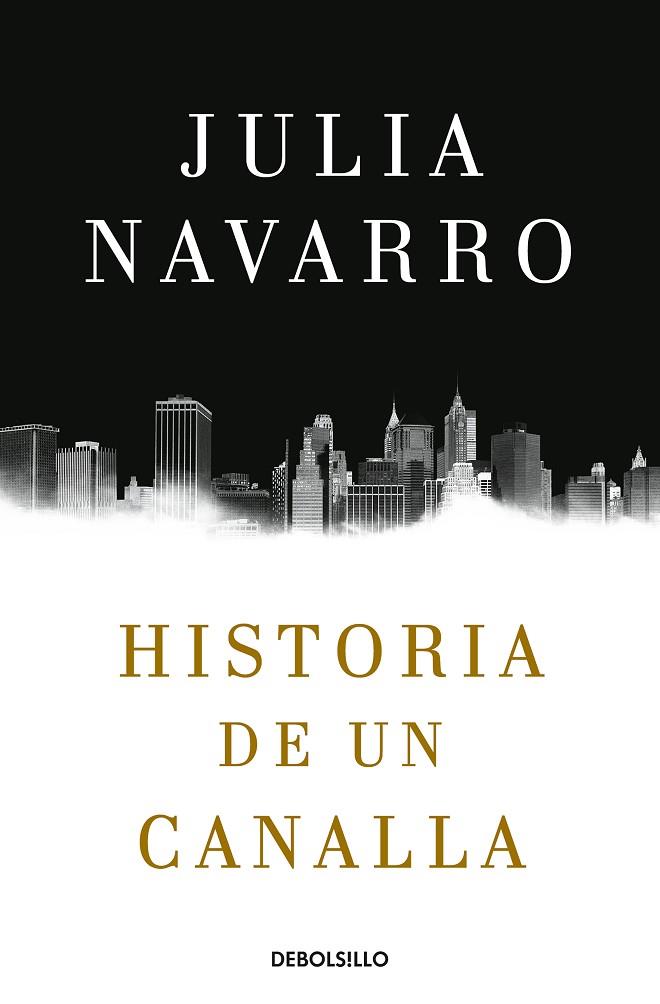HISTORIA DE UN CANALLA | 9788466343770 | NAVARRO, JULIA